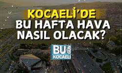 Kocaeli’de Bu Hafta Hava Nasıl Olacak? İşte 5 Günlük Detaylı Hava Durumu
