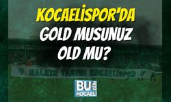 Kocaelispor'da Gold Musunuz Old Mu?