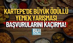 Kartepe’de Büyük Ödüllü Yemek Yarışması Başvurularını Kaçırma!