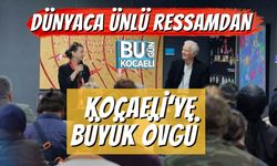Dünyaca Ünlü Ressamdan Kocaeli’ye Büyük Övgü