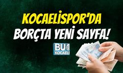 Kocaelispor’da Borçta Yeni Sayfa!
