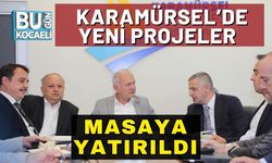 Karamürsel’de Yeni Projeler Masaya Yatırıldı Ortak Akıl ile Geleceğe Yön Veriliyor