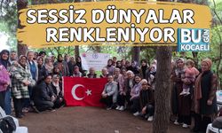 Sessiz Dünyalar Renkleniyor: Gölcük’ten Gebze’ye Uzanan Umut Zinciri!