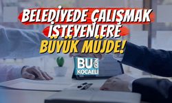 Belediyede Çalışmak İsteyenlere Büyük Müjde!