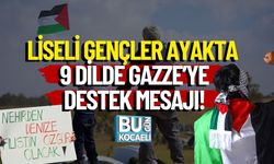 Liseli Gençler Ayakta: 9 Dilde Gazze’ye Destek Mesajı!