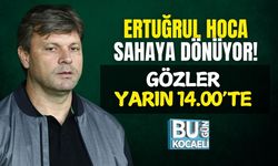 Ertuğrul Hoca Sahaya Dönüyor! Gözler Yarın 14.00’te