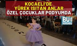 Kocaeli’de Yürek Isıtan Anlar: Özel Çocuklar Podyumda