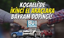 Kocaeli’de İkinci El Araçlara Bayram Dopingi!