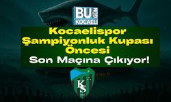 Kocaelispor, Şampiyonluk Kupası Öncesi Son Maçına Çıkıyor!
