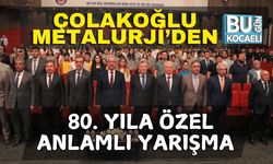 Çolakoğlu Metalurji’den 80. Yıla Özel Anlamlı Yarışma
