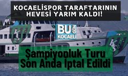 Kocaelispor Taraftarının Hevesi Yarım Kaldı! Şampiyonluk Turu Son Anda İptal Edildi