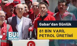 Gabar’dan Günlük 81 Bin Varil Petrol Üretimi