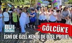 Gölcük'e İsmi de Özel Kendi de Özel Proje!