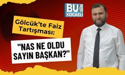 Gölcük’te Faiz Tartışması: "Nas Ne Oldu Sayın Başkan?"