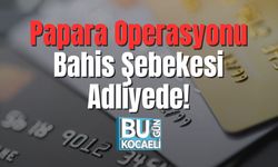 Papara Operasyonu: Bahis Şebekesi Adliyede!