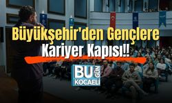 Büyükşehir'den Gençlere Kariyer Kapısı!