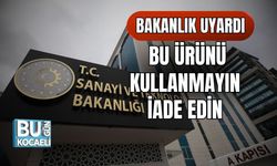 Bakanlık Uyardı: Bu Ürünü Kullanmayın İade Edin