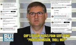 CHP’li Özgür Yıldızlı’dan Sert Tepki: “Profesör müsün, Troll mü?”