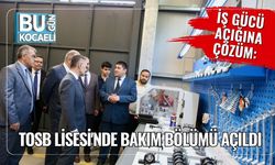 İş Gücü Açığına Çözüm: TOSB Lisesi'nde Bakım Bölümü Açıldı