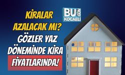 Kiralar Azalacak Mı? Gözler Yaz Döneminde Kira Fiyatlarında!
