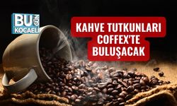Kahve Tutkunları Coffex'te Buluşacak