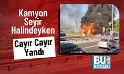 Kamyon Seyir Halindeyken Cayır Cayır Yandı
