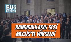 Kandıralıların Sesi Meclis'te Yükseldi