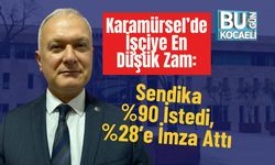 Karamürsel’de İşçiye En Düşük Zam: Sendika %90 İstedi, %28’e İmza Attı