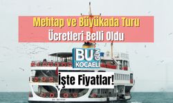 Mehtap ve Büyükada Turu Ücretleri Belli Oldu: İşte Fiyatlar!