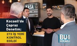 Kocaeli’de Çapraz Denetim; 273 İş Yeri Kontrol Edildi