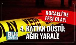 Kocaeli'de Feci Olay! 4. Kattan Düştü; Ağır Yaralı!