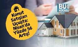 Konut Satışları Uçuşta: Nisan'da Yüzde 56 Artış!