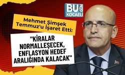 Mehmet Şimşek Temmuz'u İşaret Etti: "Kiralar Normalleşecek, Enflasyon Hedef Aralığında Kalacak"