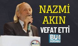 Nazmi Akın Vefat Etti