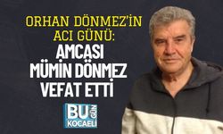 Orhan Dönmez’in Acı Günü: Amcası Mümin Dönmez Vefat Etti