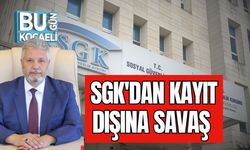 SGK'dan Kayıt Dışına Savaş
