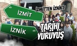 İzmit’ten İznik’e Tarihî Yürüyüş