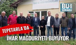 Tepetarla’da İmar Mağduriyeti Büyüyor