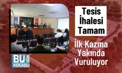 Tesis İhalesi Tamam, İlk Kazma Yakında Vuruluyor