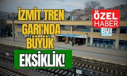 İzmit Tren Garı'nda Büyük Eksiklik!
