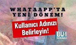 WhatAapp'ta Yeni Dönem! Kullanıcı Adınızı Belirleyin!