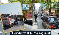 Alemdar ve D-130'da Yoğunluk