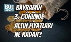 Bayramın 3. Gününde Altın Fiyatları Ne Kadar?
