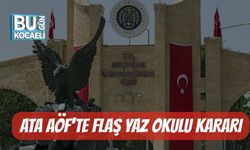 ATA AÖF'te Flaş Yaz Okulu Kararı