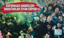 Asparagas Haberlere Taraftarlar İsyan Ediyor