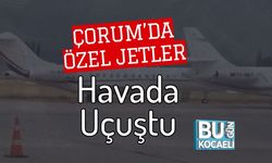 Çorum’da Özel Jetler Havada Uçuştu