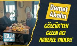 Demet Akalın Gölcük'ten Gelen Acı Haberle Yıkıldı!