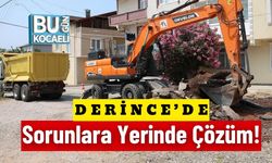 Derince’de Sorunlara Yerinde Çözüm!