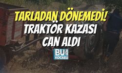 Tarladan Dönemedi! Traktör Kazası Can Aldı