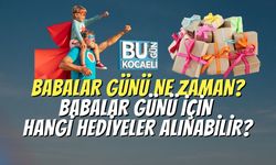 Babalar Günü Ne Zaman? Babalar Günü İçin Hangi Hediyeler Alınabilir?